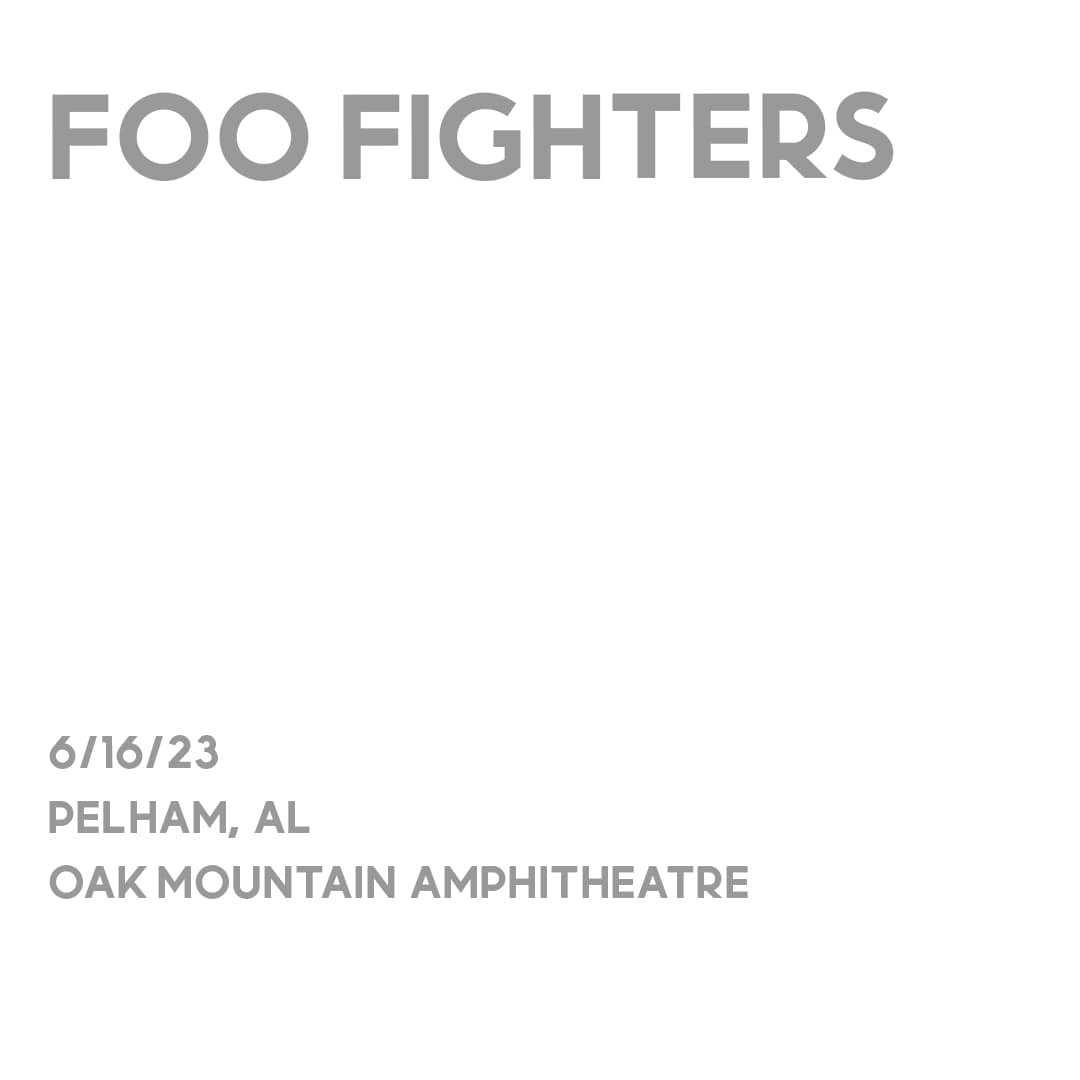 foo fighters @ oak mountain ampitheater